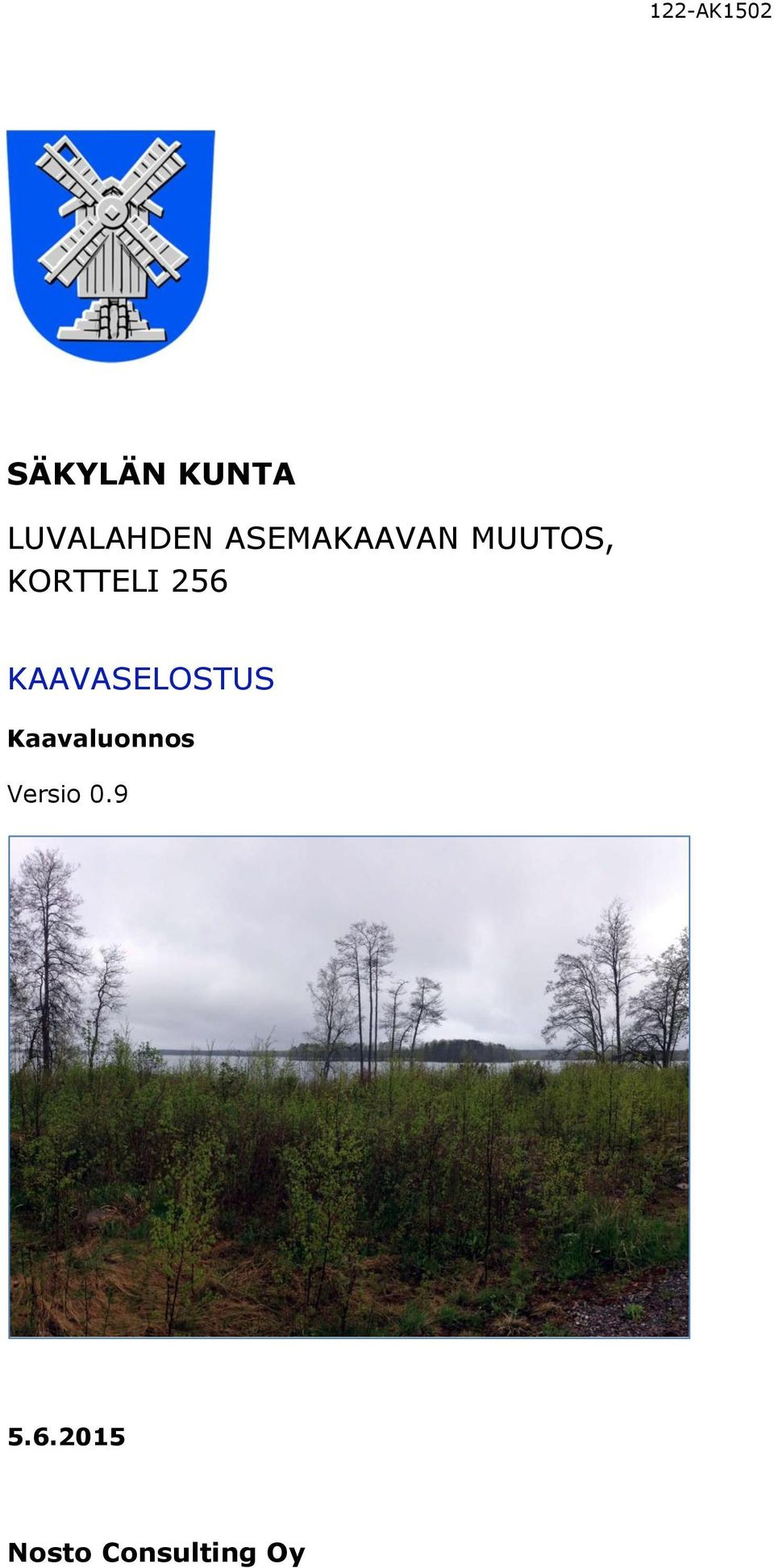 KORTTELI 256 KAAVASELOSTUS