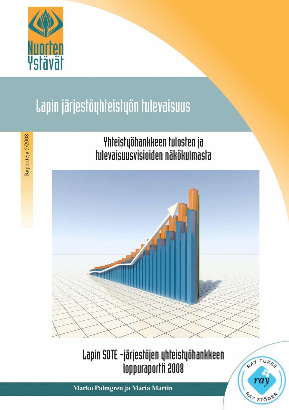 tulevaisuusvisioiden näkökulmasta Lapin SOTE