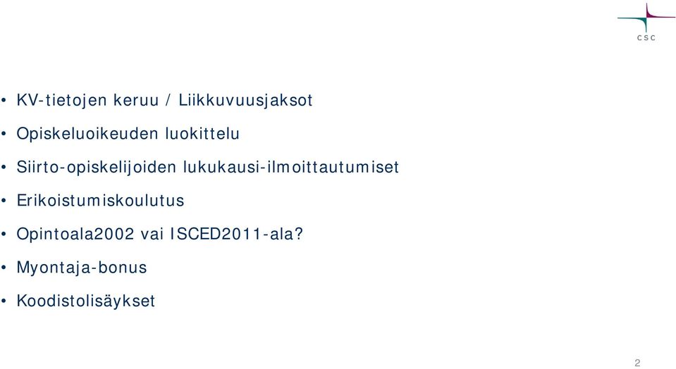 lukukausi-ilmoittautumiset Erikoistumiskoulutus