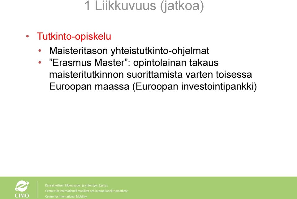 Master : opintolainan takaus maisteritutkinnon