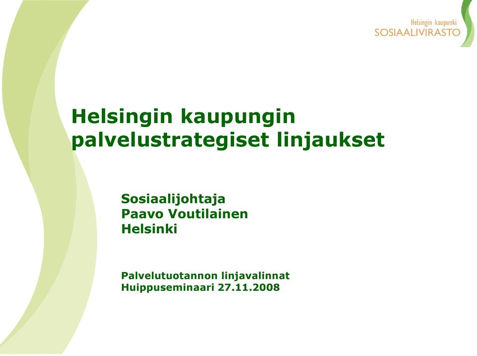 Sosiaalijohtaja Paavo Voutilainen