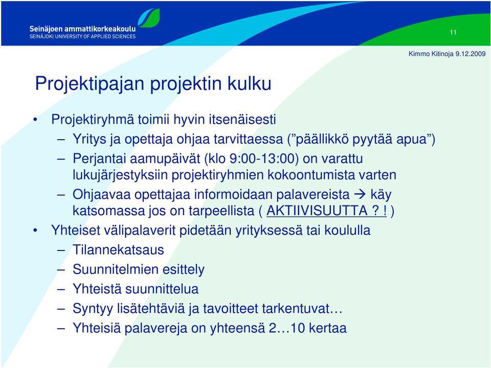 palavereista käy katsomassa jos on tarpeellista ( AKTIIVISUUTTA?