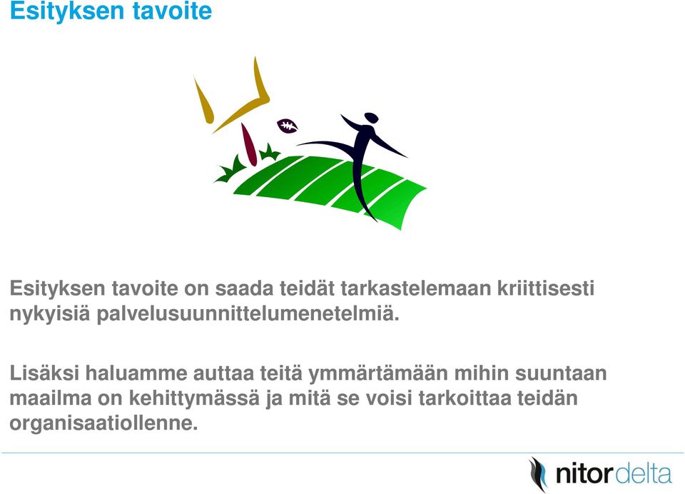 palvelusuunnittelumenetelmiä.