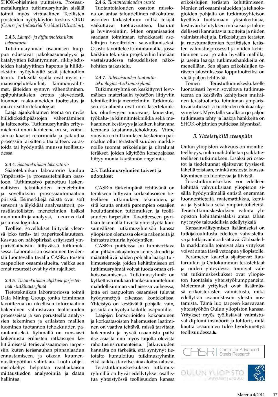 hyötykäyttö sekä jätehuollon teoria.