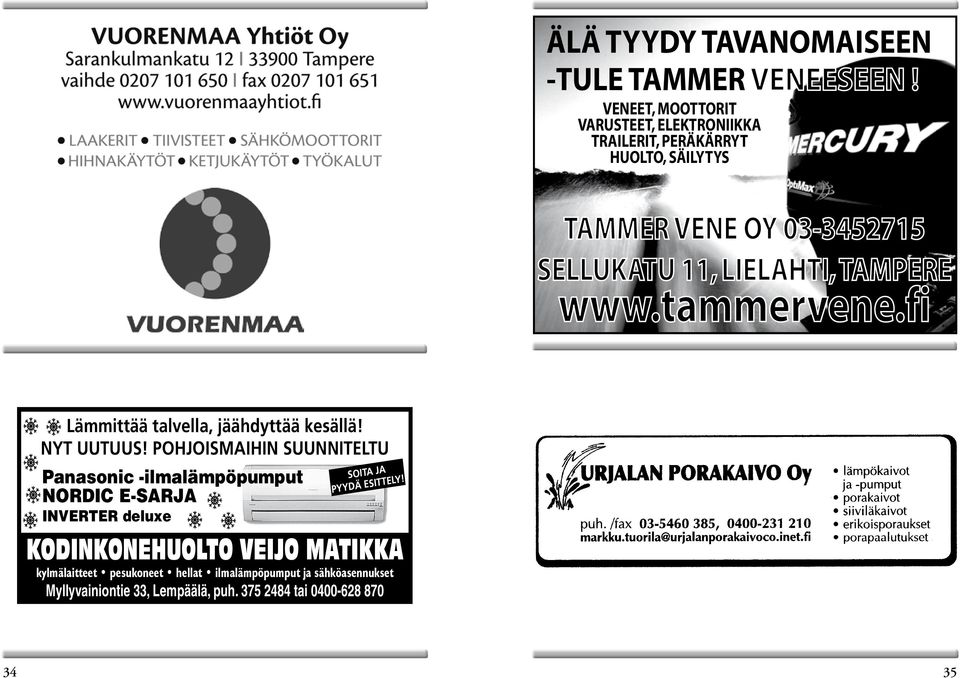 SÄILYTYS TAMMER VENE OY 03-3452715 SELLUKATU 11, LIELAHTI,TAMPERE www.