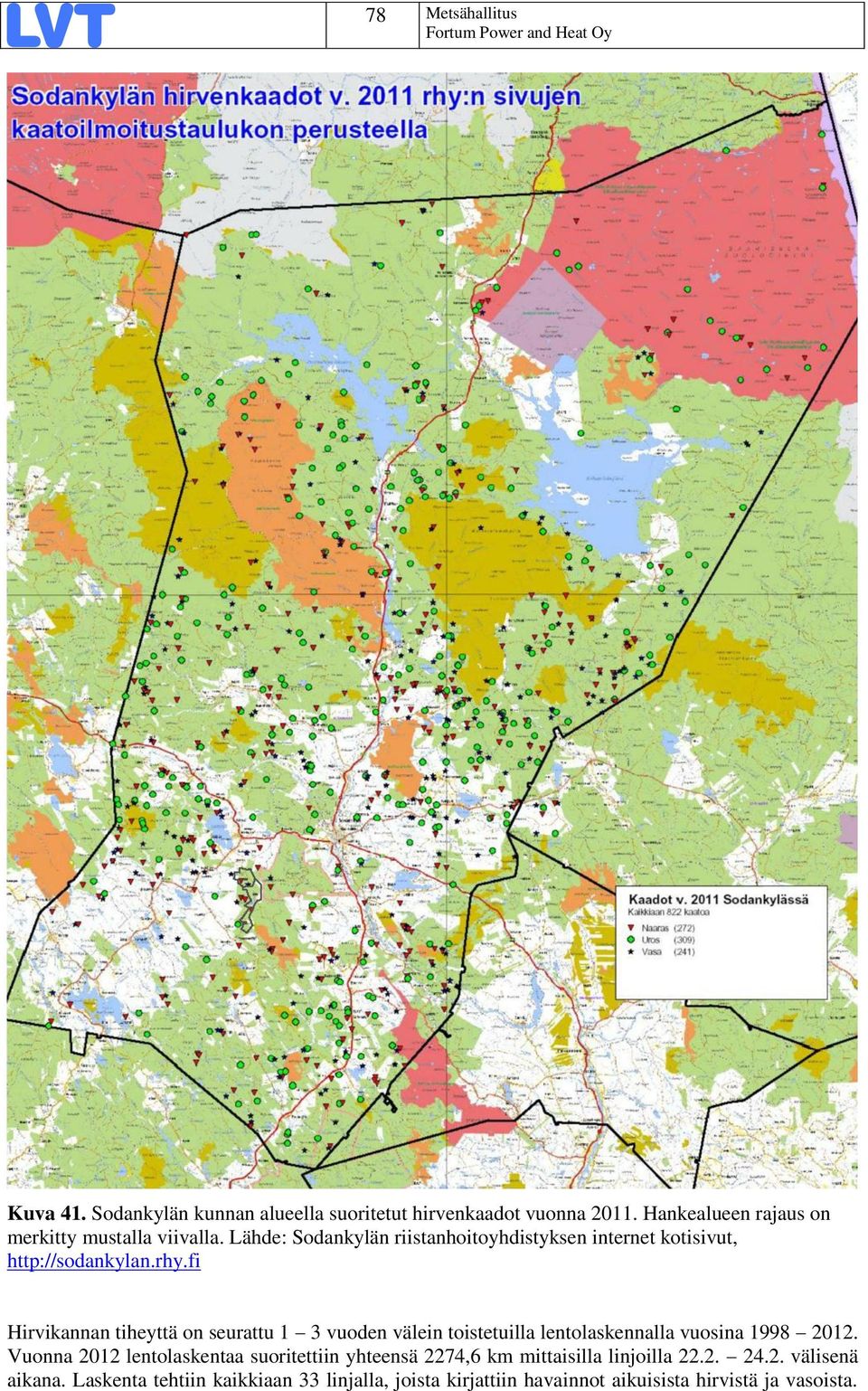 fi Hirvikannan tiheyttä on seurattu 1 3 vuoden välein toistetuilla lentolaskennalla vuosina 1998 2012.