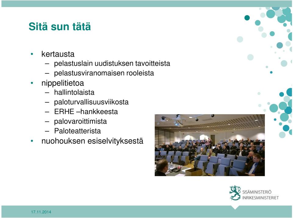 nippelitietoa hallintolaista paloturvallisuusviikosta