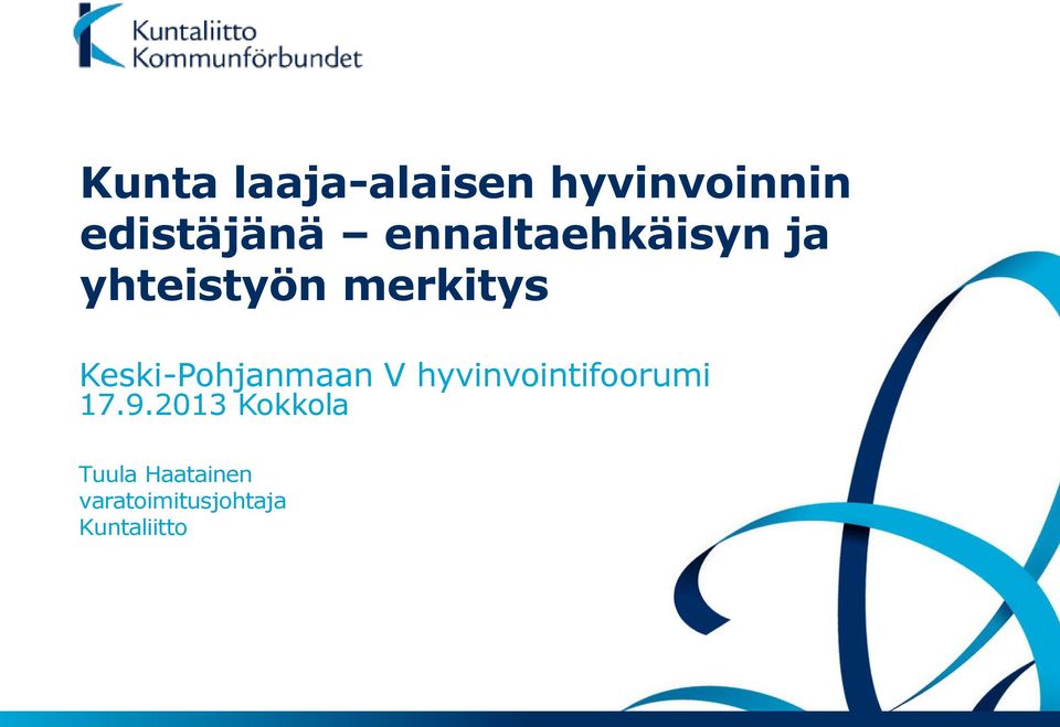 Keski-Pohjanmaan V hyvinvointifoorumi 17.9.