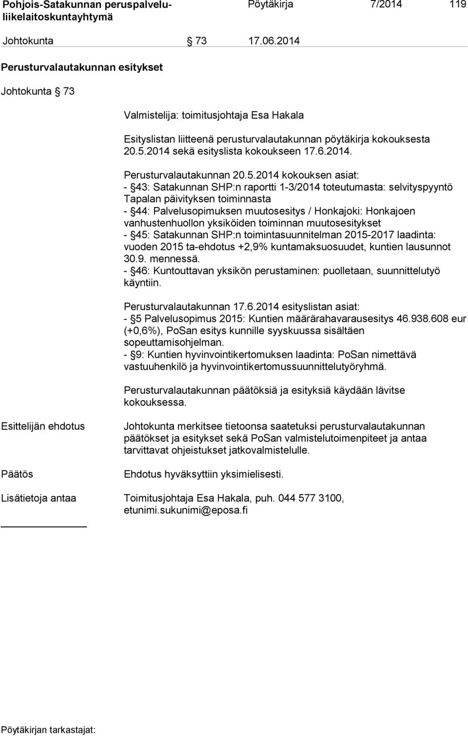 2014 sekä esityslista kokoukseen 17.6.2014. Perusturvalautakunnan 20.5.