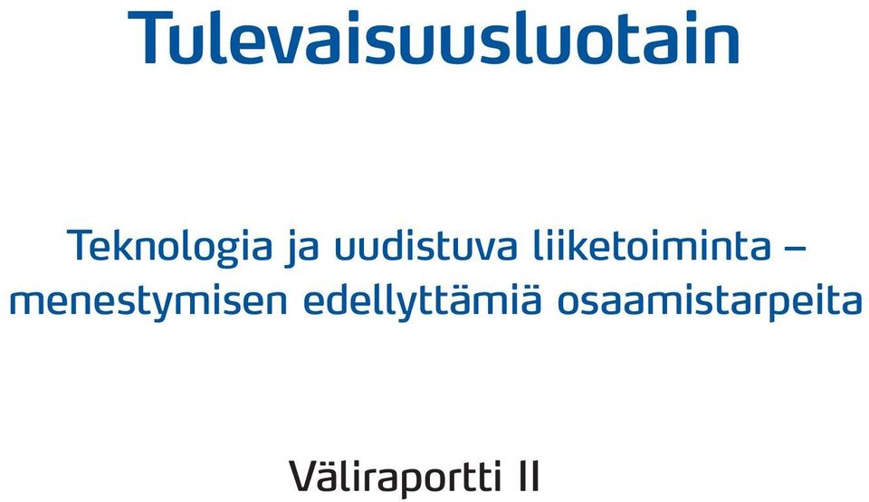 liiketoiminta menestymisen