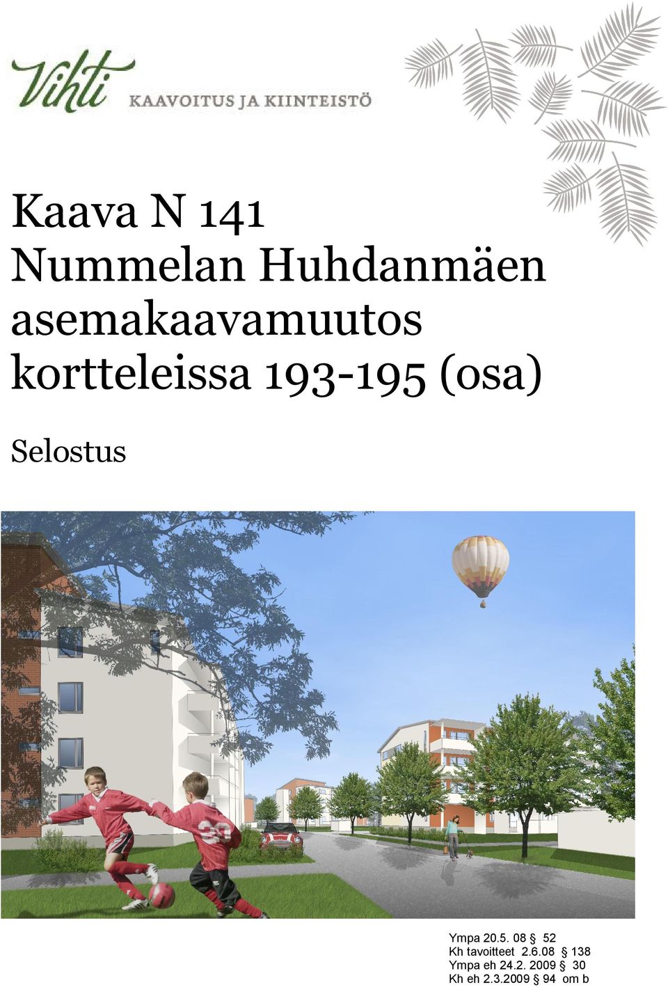 asemakaavamuutos kortteleissa 193-195 (osa)