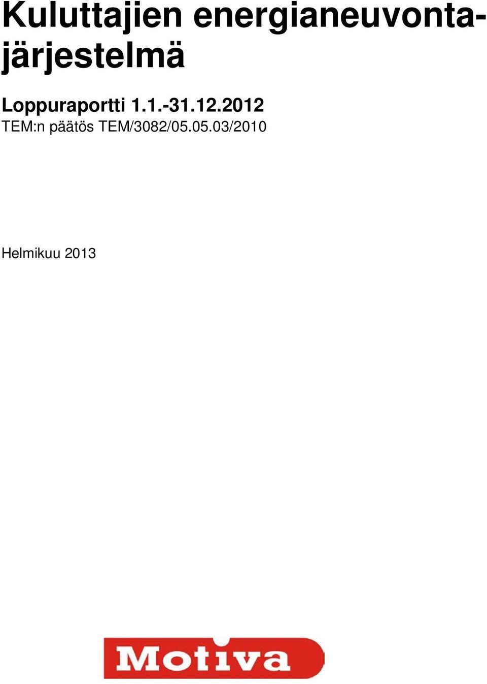 Loppuraportti 1.1.-31.12.