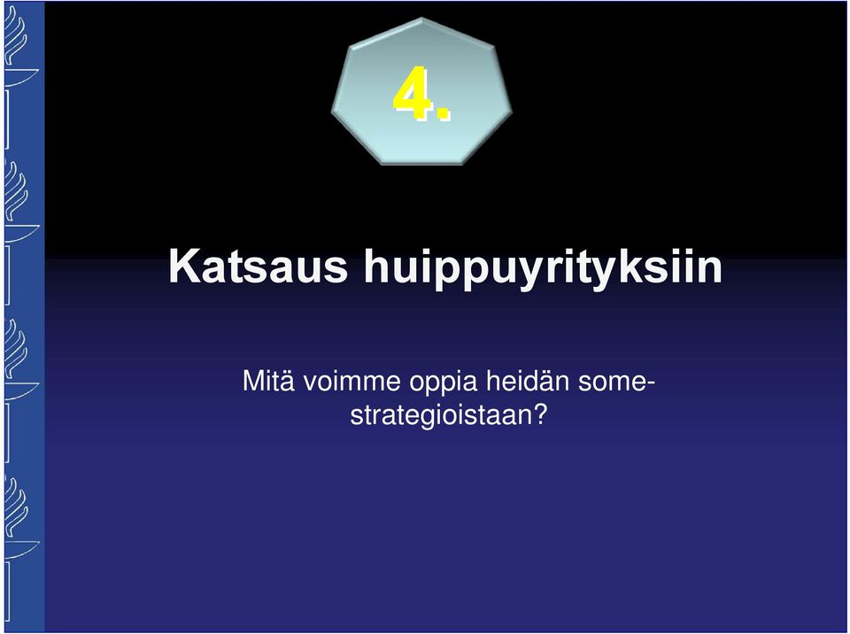 Mitä voimme oppia