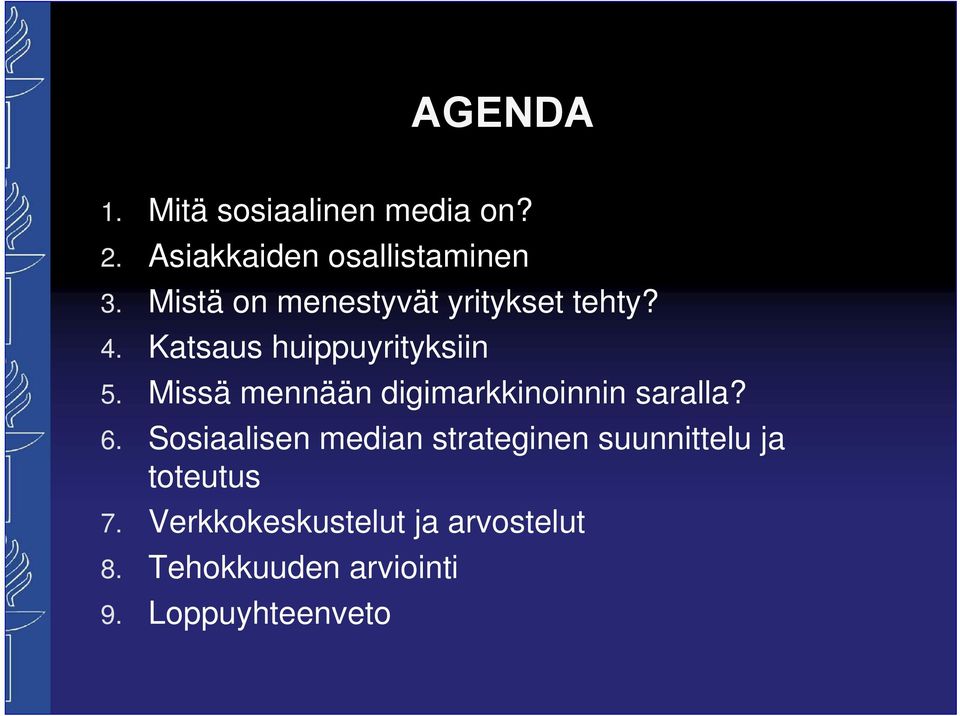 Missä mennään digimarkkinoinnin saralla? 6.