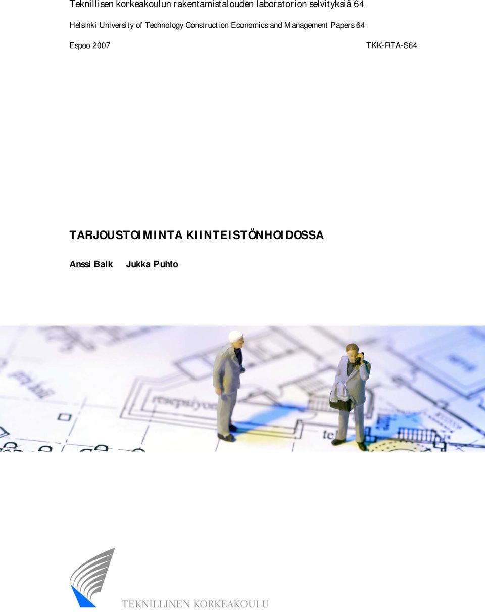 Construction Economics and Management Papers 64 Espoo 2007