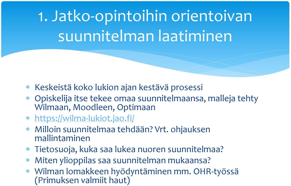 jao.fi/ Milloin suunnitelmaa tehdään? Vrt.