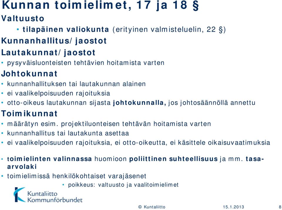 annettu Toimikunnat määrätyn esim.