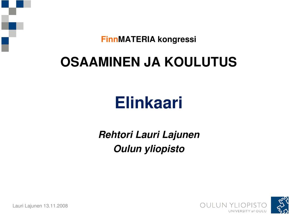 Elinkaari Rehtori