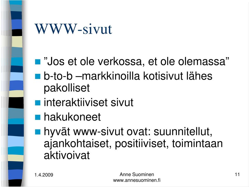 interaktiiviset sivut hakukoneet hyvät www-sivut