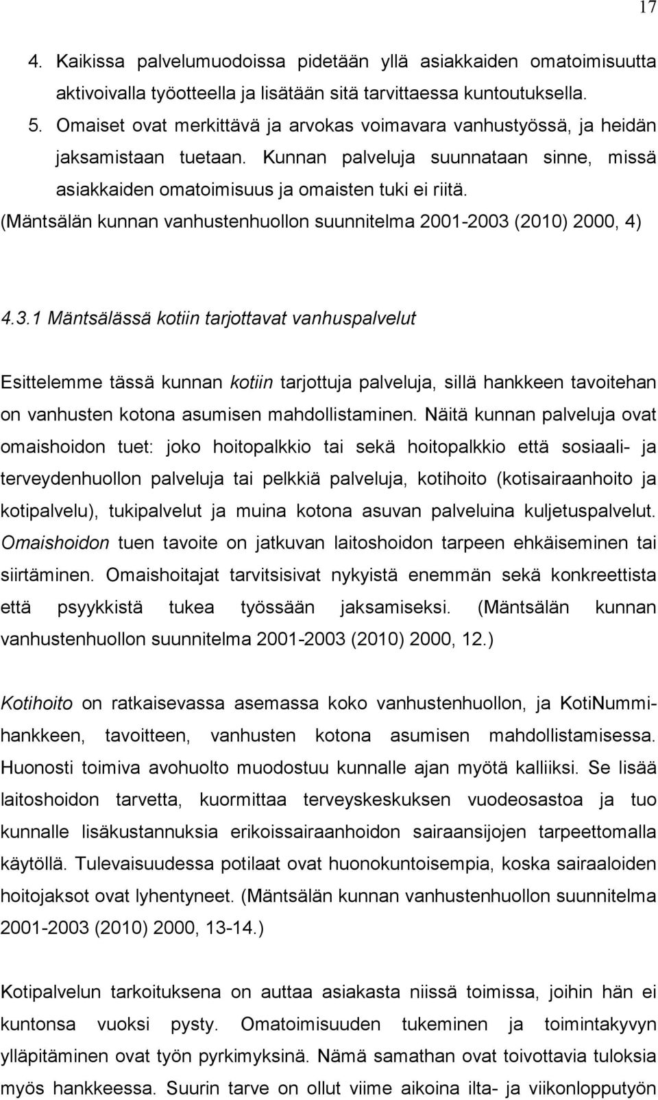 (Mäntsälän kunnan vanhustenhuollon suunnitelma 2001-2003 