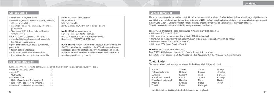 toiminta LED-valot ilmaisevat toimintatilan kannettava, helppo kuljettaa matkoilla Malli: mukana audioulostulo äänen ulostulo tuki mikrofonille jaettu ulostulo RCA*2(vasen ja oikea kanava) Malli: