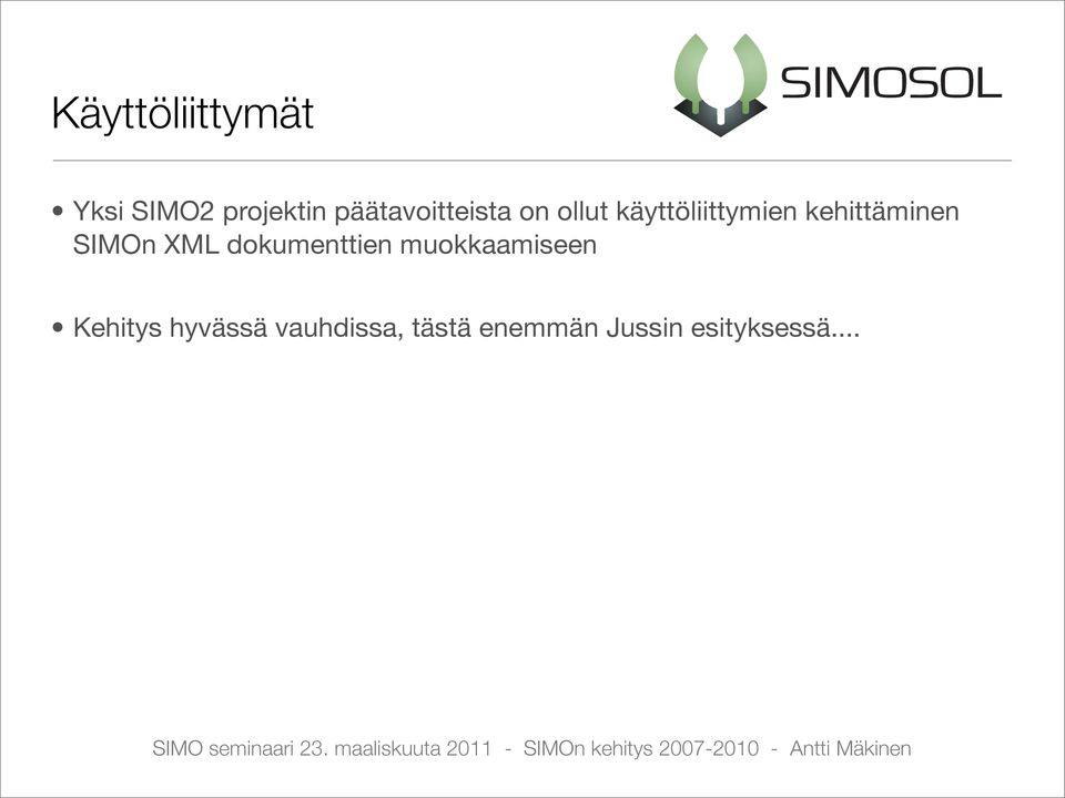 kehittäminen SIMOn XML dokumenttien