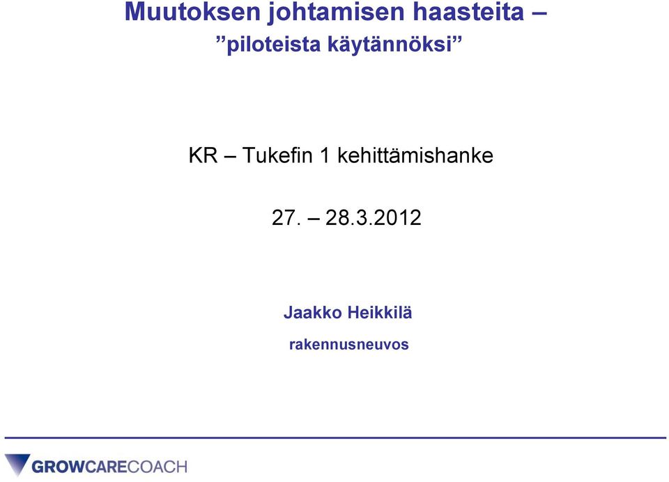 Tukefin 1 kehittämishanke 27.