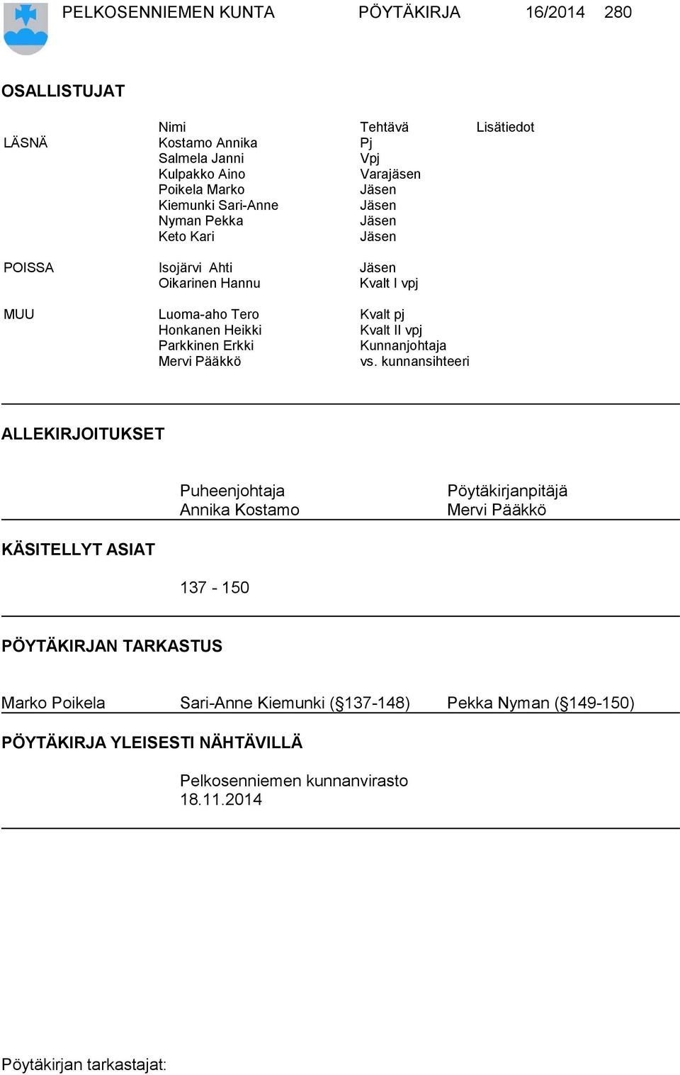 Kvalt II vpj Parkkinen Erkki Kunnanjohtaja Mervi Pääkkö vs.