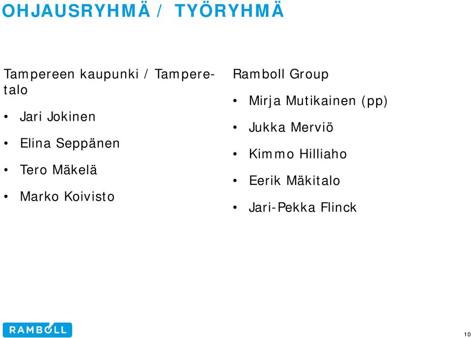 Marko Koivisto Ramboll Group Mirja Mutikainen (pp)