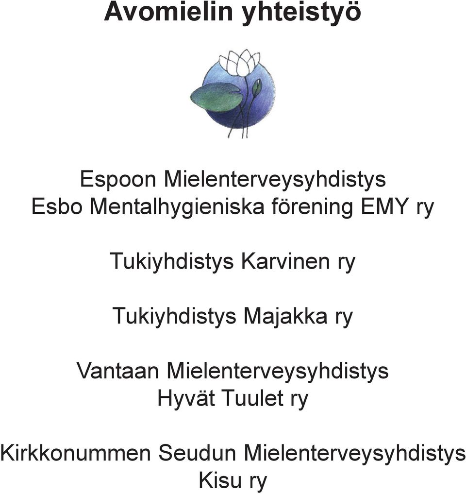 Tukiyhdistys Majakka ry Vantaan Mielenterveysyhdistys