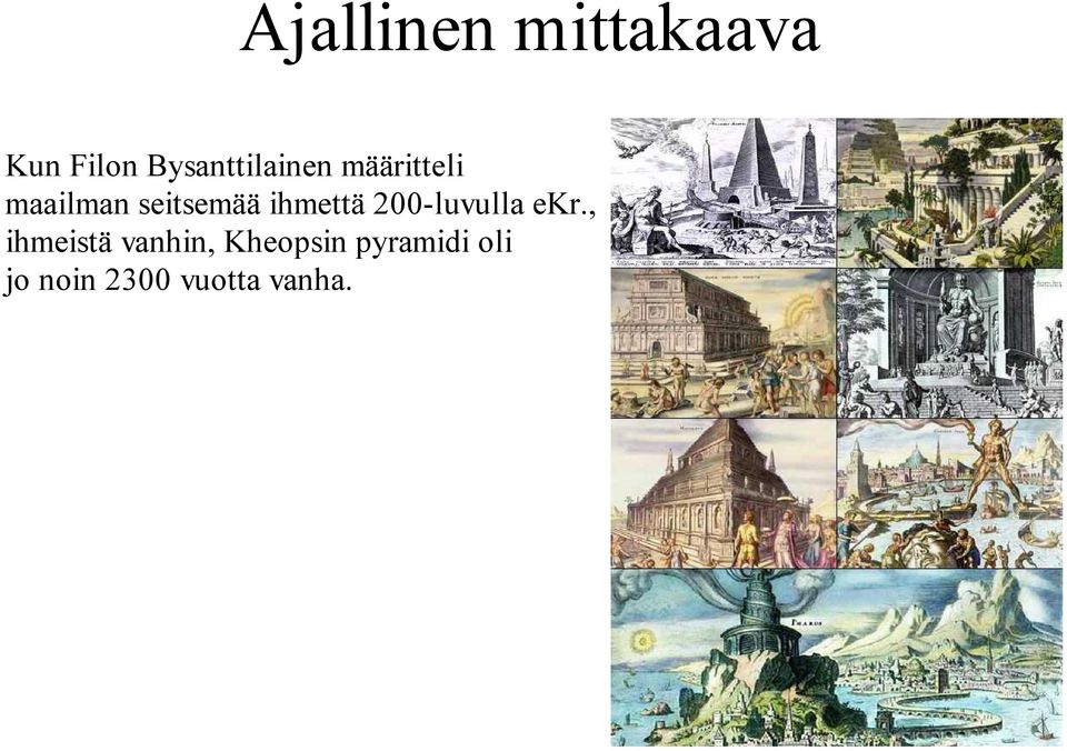 seitsemää ihmettä 200-luvulla ekr.