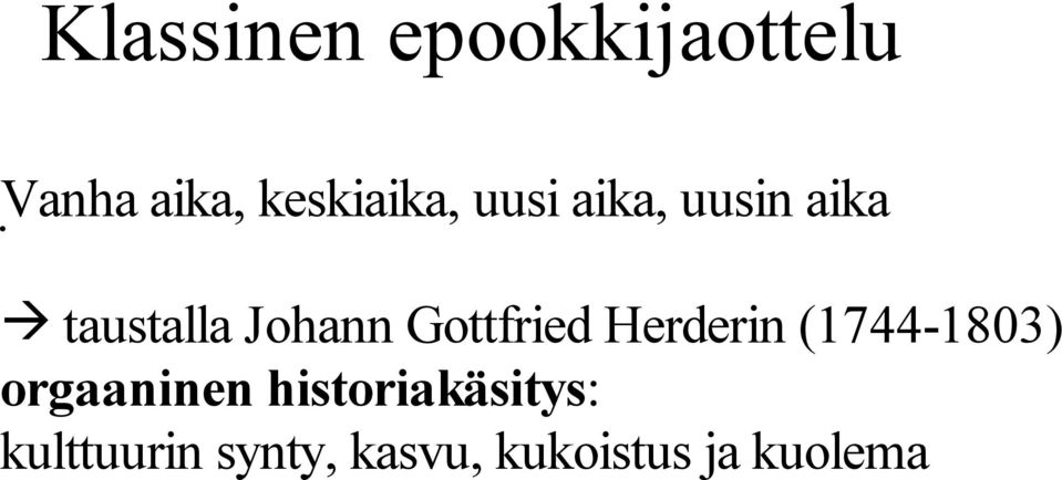 Johann Gottfried Herderin (1744-1803)