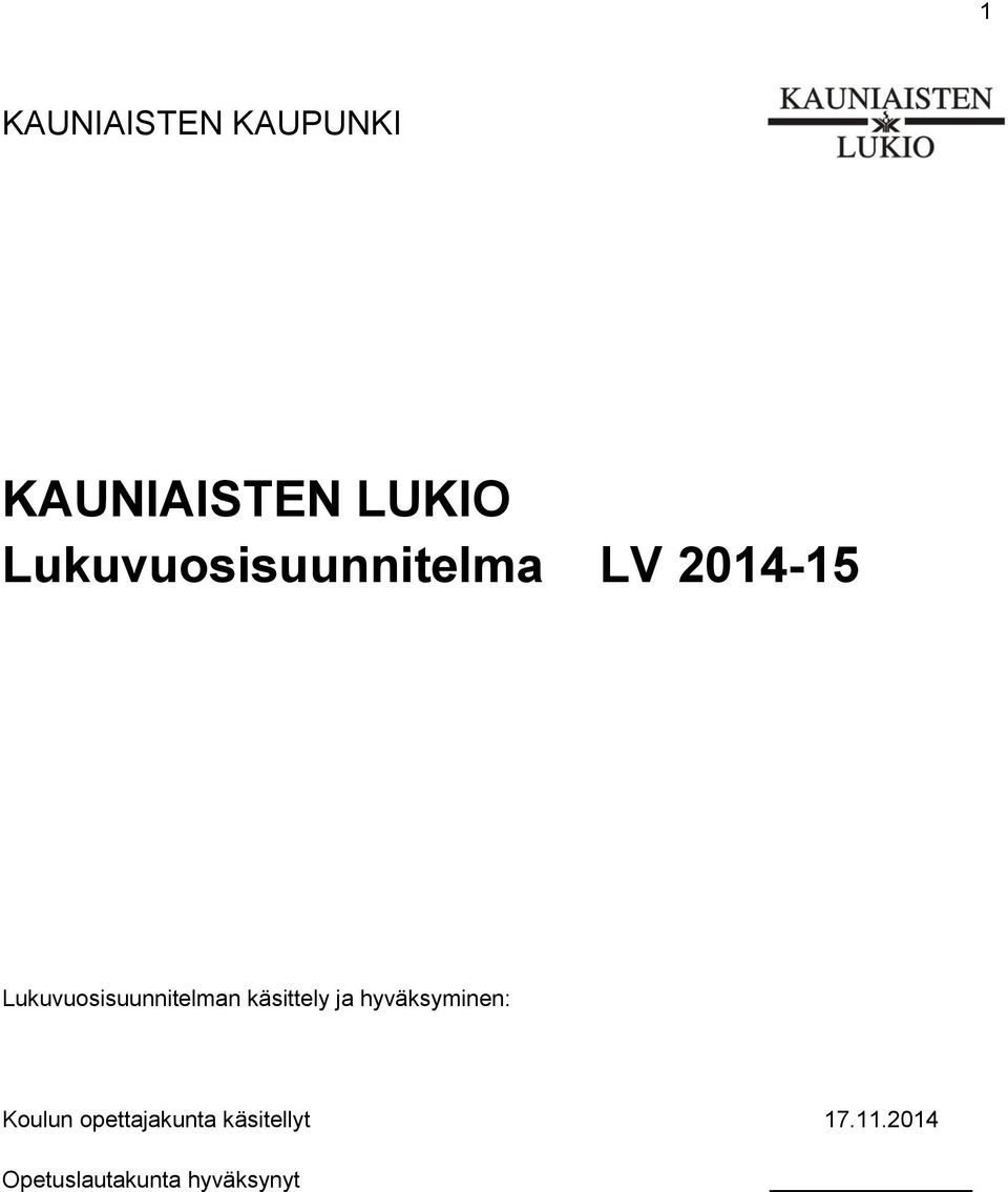 Lukuvuosisuunnitelman käsittely ja