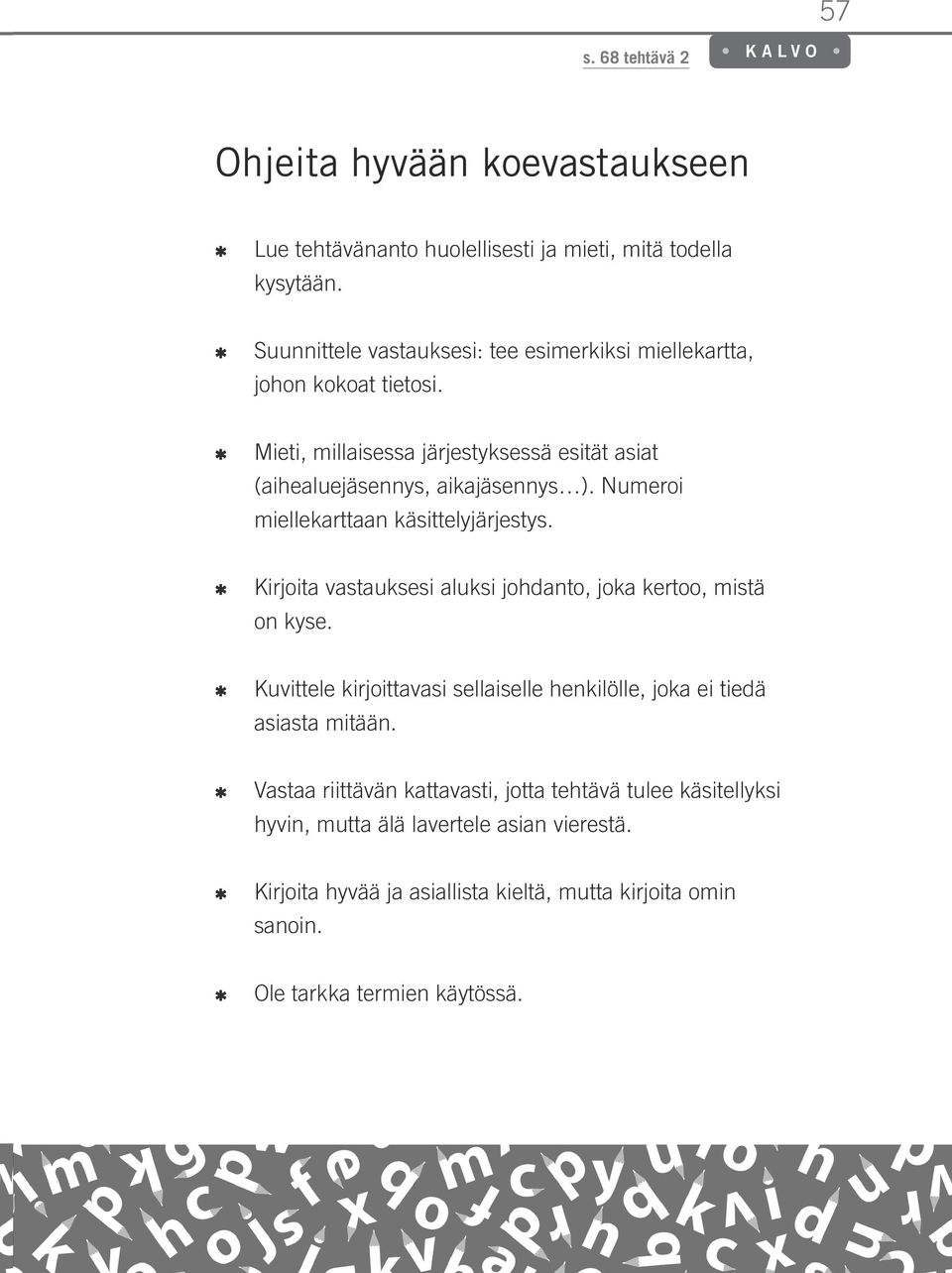 Numeroi miellekarttaan käsittelyjärjestys. Kirjoita vastauksesi aluksi johdanto, joka kertoo, mistä on kyse.