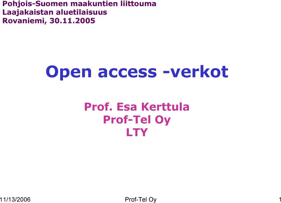 11.2005 Open access -verkot Prof.