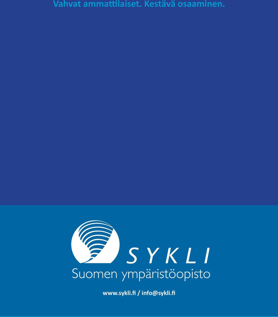 Kestävä osaaminen.