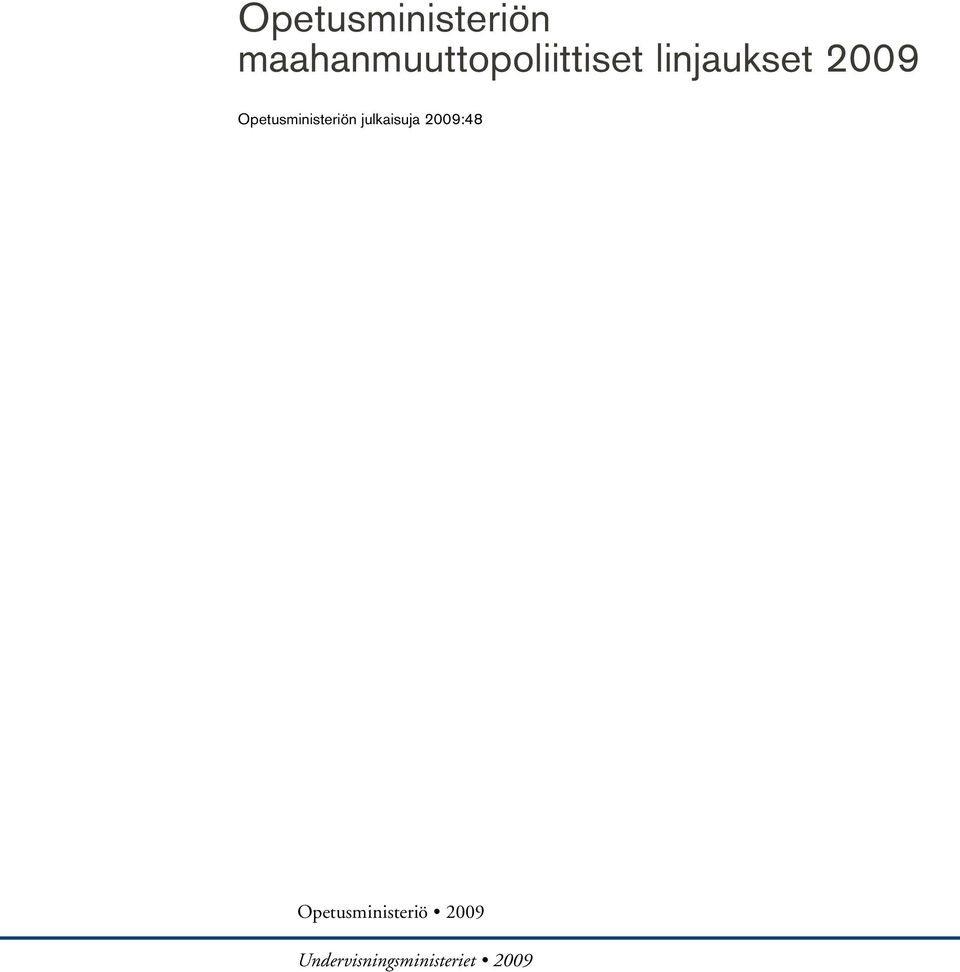 2009  julkaisuja 2009:48