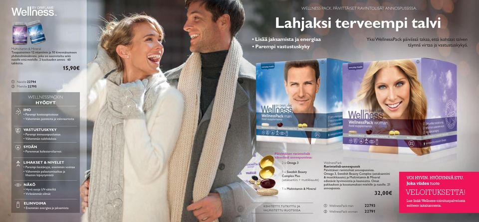 15,90 Lisää jaksamista ja energiaa Parempi vastustuskyky Yksi WellnessPack päivässä takaa, että kohtaat talven täynnä virtaa ja vastustuskykyä.