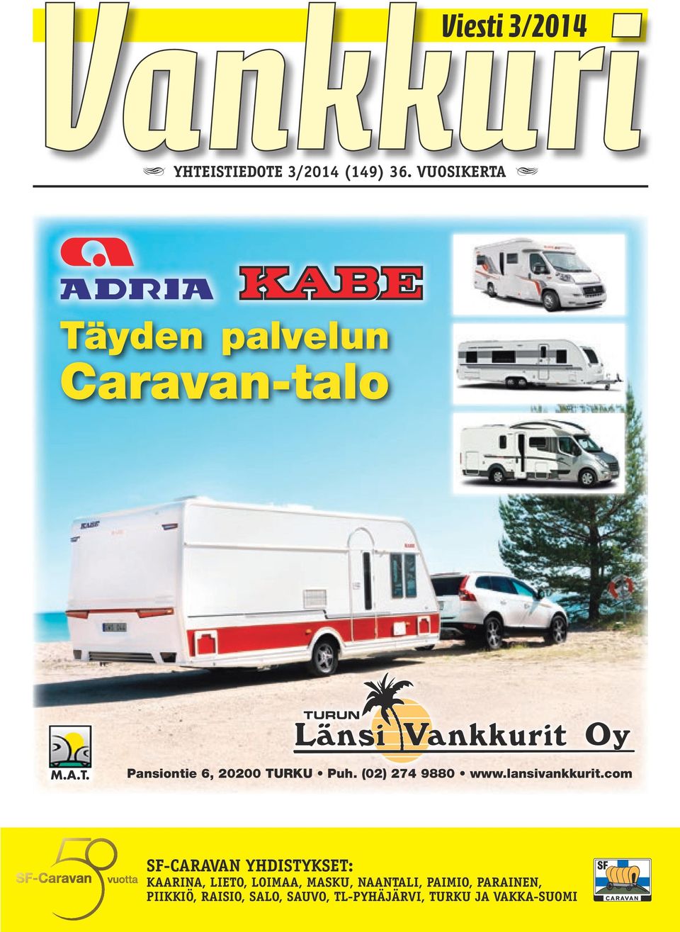 (02) 274 9880 www.lansivankkurit.