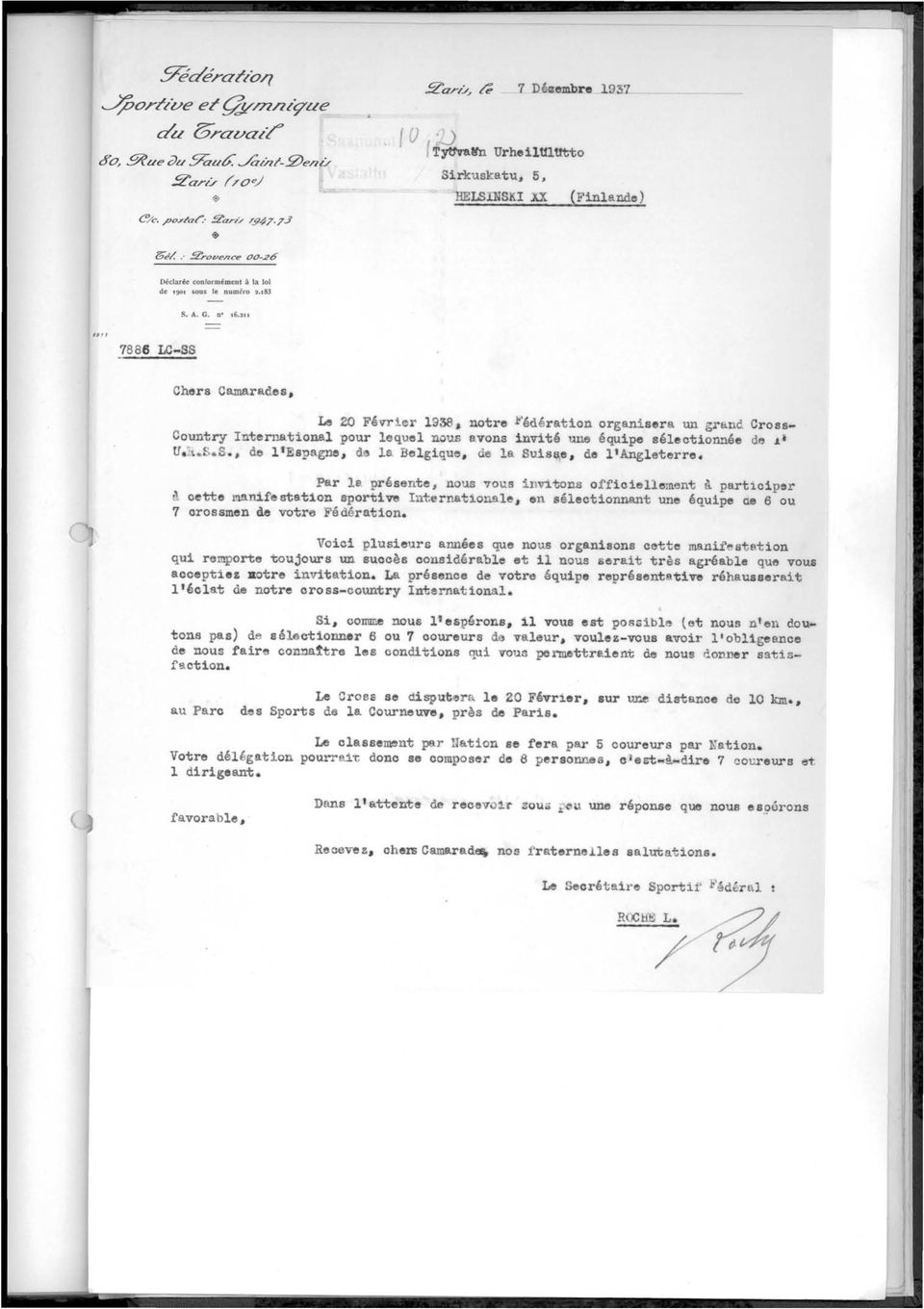 211 7886 Le-SS Chers Camarades, Le 20 Fevrier 1938.. notre b'ederation organisera un gra.nd Cross... Country Intenlationa1 pour 1eque1 nous avons invite une equipe selectionnee de ~ U.lh.. S.