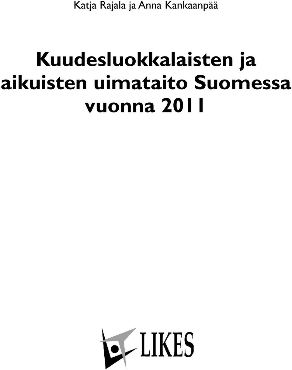 Kuudesluokkalaisten ja