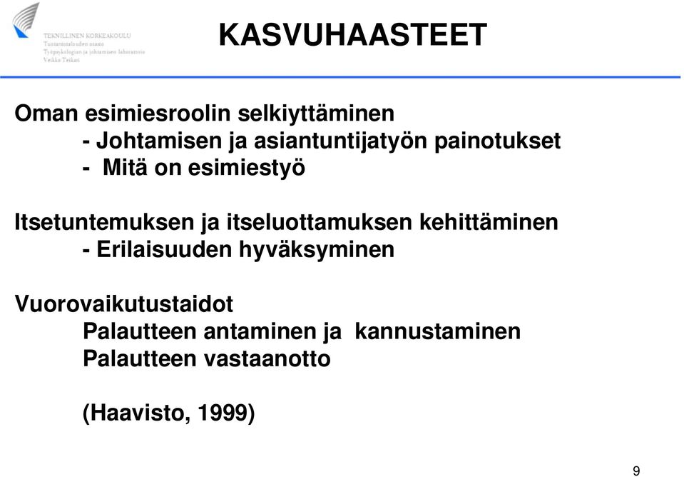 itseluottamuksen kehittäminen - Erilaisuuden hyväksyminen