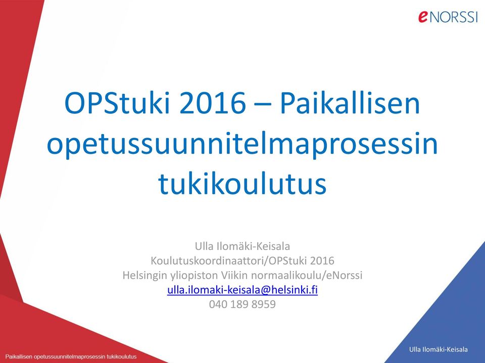 Koulutuskoordinaattori/OPStuki 2016 Helsingin