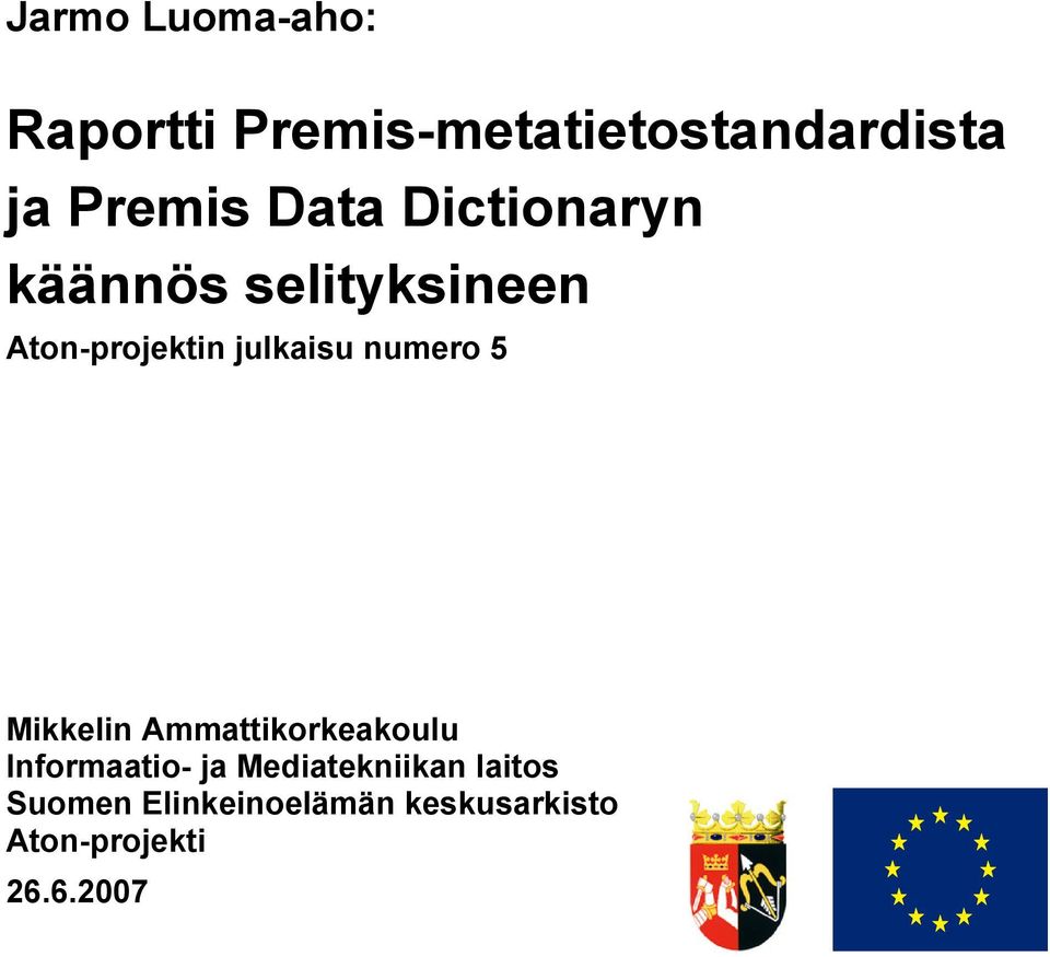 numero 5 Mikkelin Ammattikorkeakoulu Informaatio- ja