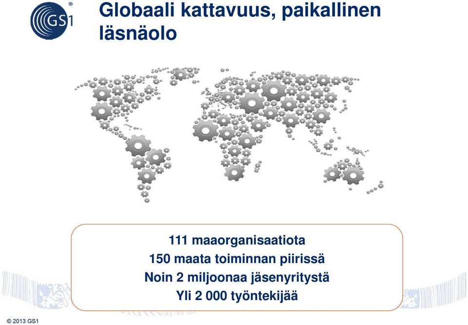 maata toiminnan piirissä Noin 2