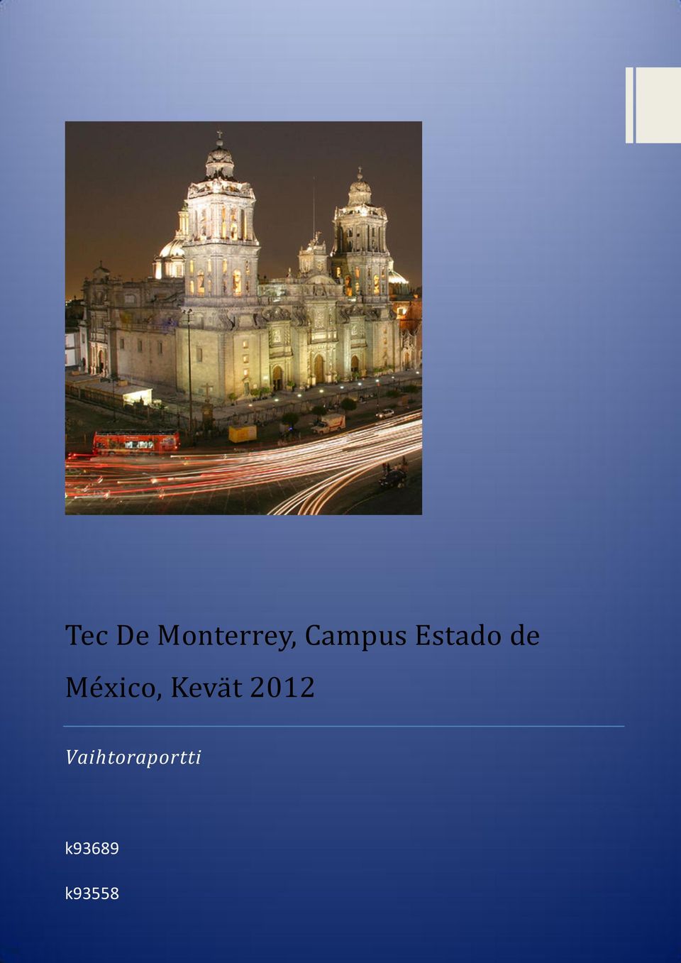 xico, Keva t 2012