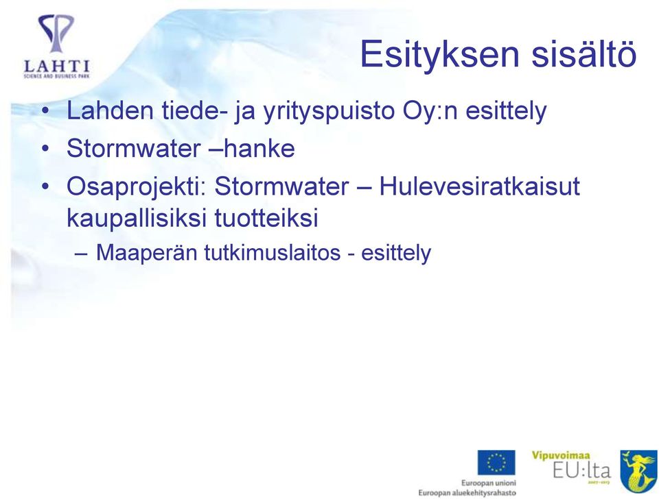 Osaprojekti: Stormwater Hulevesiratkaisut
