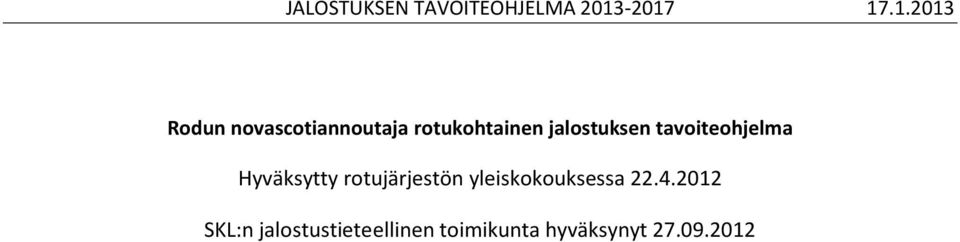 rotujärjestön yleiskokouksessa 22.4.