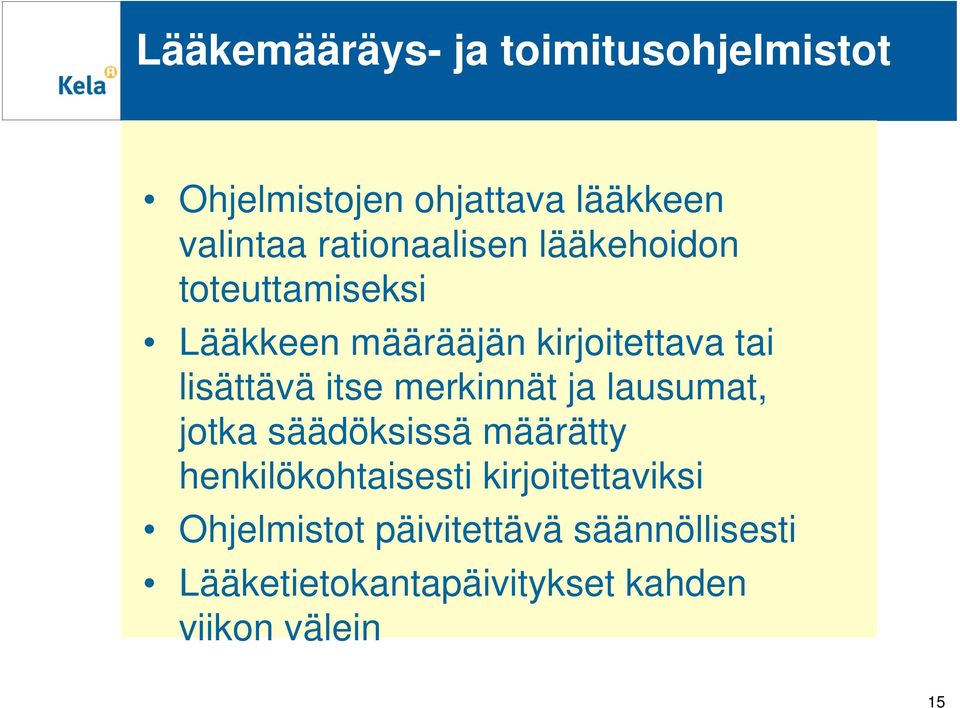 lisättävä itse merkinnät ja lausumat, jotka säädöksissä määrätty henkilökohtaisesti