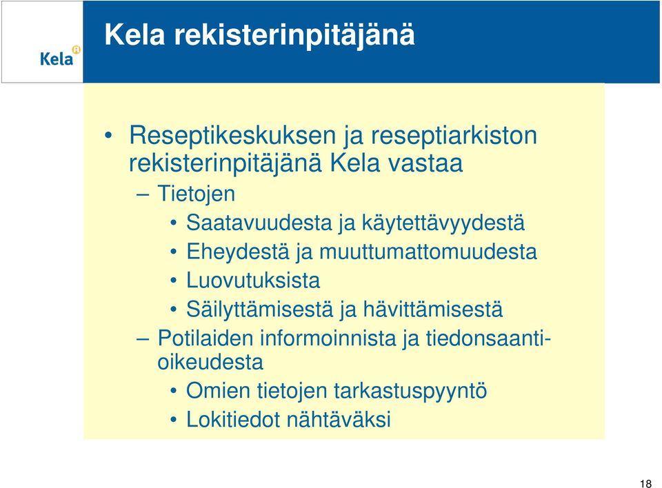 muuttumattomuudesta Luovutuksista Säilyttämisestä ja hävittämisestä Potilaiden